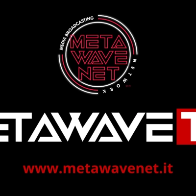 METAWAVE NETWORK RILANCIA PER LA VALORIZZAZIONE E PROMOZIONE DEI VALORI ITALIANI