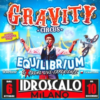 IDROSCALO. ARTISTI DEL FESTIVAL DEL CIRCO DI MONTE CARLO ED UN’ACROBATA PARAPLEGICA NELLA PISTA DELLO SPERICOLATO “GRAVITY CIRCUS”