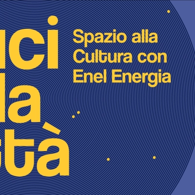 Luci della Città, spazio alla cultura con Enel Energia