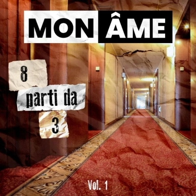 Mon àme Out, l’EP “Otto Parti Da Tre”