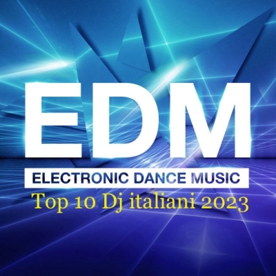 Top 10 dei migliori dj italiani EDM 2023 