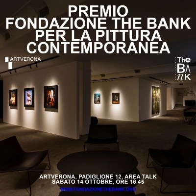 ArtVerona: va in scena il Premio Fondazione THE BANK per la pittura contemporanea