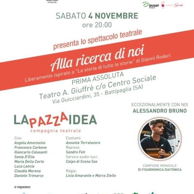 SABATO 4 NOVEMBRE, AL TEATRO ALDO GIUFFRÈ DI BATTIPAGLIA, VA IN SCENA “LA PAZZA IDEA” CON LA PRIMA ASSOLUTA DELLO SPETTACOLO TEATRALE “ALLA RICERCA DI NOI”.