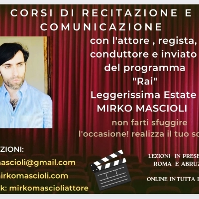 Corso di recitazione con l’attore, regista e conduttore Mirko Mascioli  il protagonista di Switch Style con Elisabetta Gregoraci su La7d