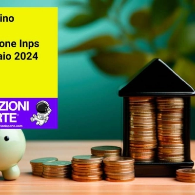 Cedolino della Pensione Inps Gennaio 2024: tutti gli aumenti