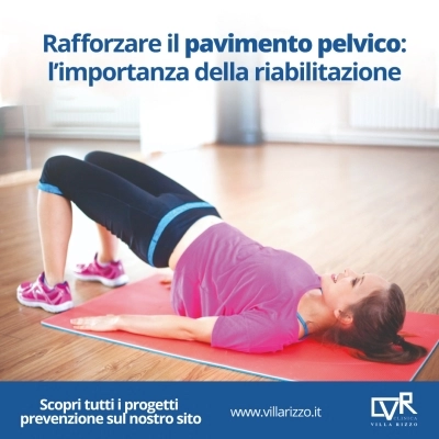 Riabilitazione Pavimento Pelvico Riconquistare il Benessere Intimo