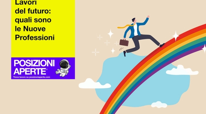 Lavori del futuro: quali sono le Nuove Professioni