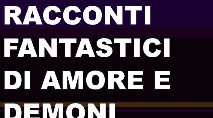 Il 2023 inizia con l’uscita di “Racconti fantastici di amore e demoni” di Gianni Portunato