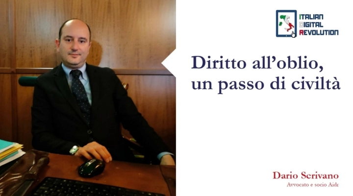 Diritto all’oblio, un passo di civiltà