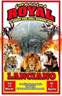 Per la prima volta in Abruzzo a Lanciano il famoso e grande “Imperial Royal Circus”