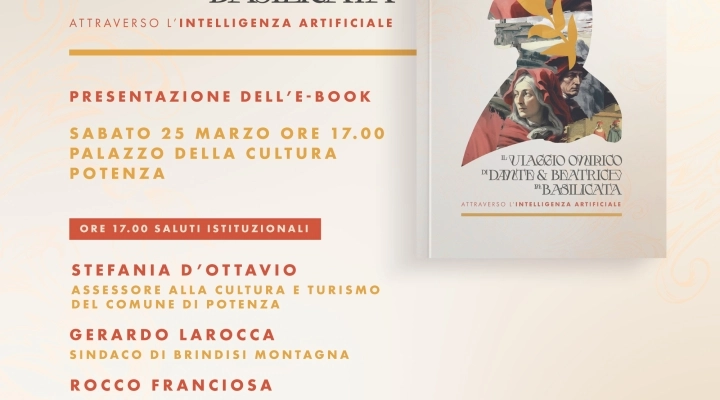 Il Viaggio onirico di Dante e Beatrice in Basilicata, a Potenza presentazione dell’ebook creato con l’intelligenza artificiale