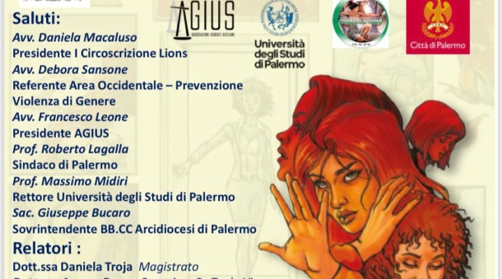 Abusi e violenze di genere, a Palermo un convegno a cura del  Lions Clubs International con magistrati, avvocati, psicologi e operatori sociali 