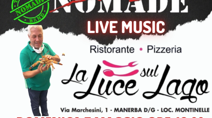 Concerto con gli “Baraonda Nomade”, tribute band dei Nomadi, domenica 7 maggio al ristorante La Luce sul Lago