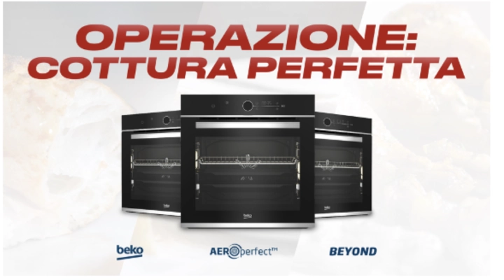 COMINCIA L’OPERAZIONE, COTTURA PERFETTA. DAI MEZZI CLASSICI ALLE PIU’ INNOVATIVE SOLUZIONI DI ADVERTISING NEL MEDIA MIX BEKO LANCIA UNA CAMPAGNA DEDICATA ALLA NUOVA GAMMA DI FORNI BEYOND.