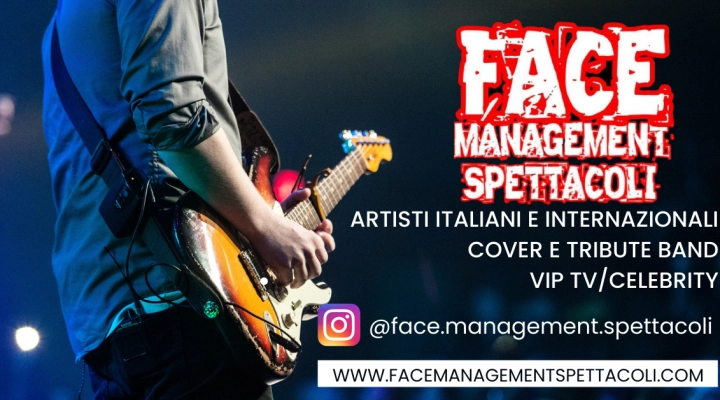 FACE MANAGEMENT SPETTACOLI AGENZIA DI SPETTACOLO E COMUNICAZIONE 