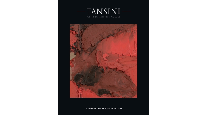 ERMINIO TANSINI. OPERE DI MATERIA E COLORE