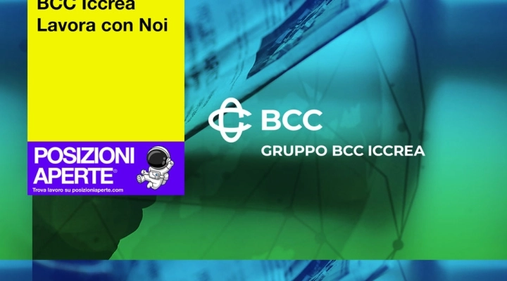 Lavorare in banca: le Assunzioni di BCC Iccrea nel 2023