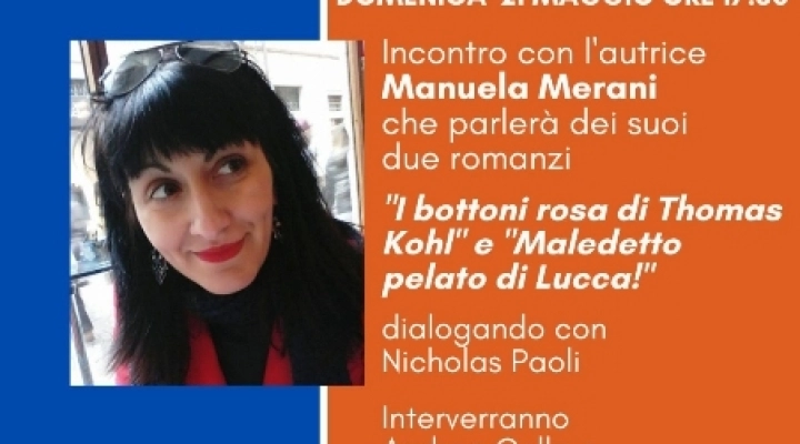 “Leggere ci rende liberi” frase tipica di Manuela Merani- incontro con l'autrice in Biblioteca comunale di Pietrasanta domenica 21 maggio ore 17,30