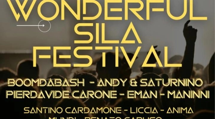 Wonderful Sila, Festival,  12 Agosto - Cotronei (KR), 12 ore di musica no stop