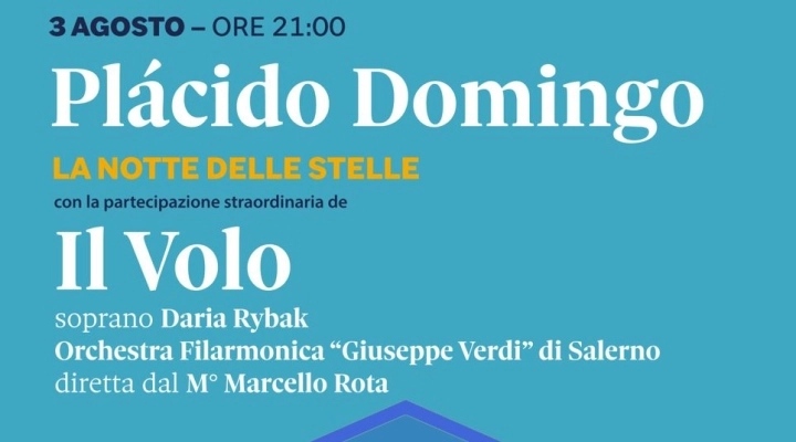 PLÁCIDO DOMINGO E IL VOLO CHIUDONO L’VIII EDIZIONE DI UN’ESTATE DA RE ALLA REGGIA DI CASERTA