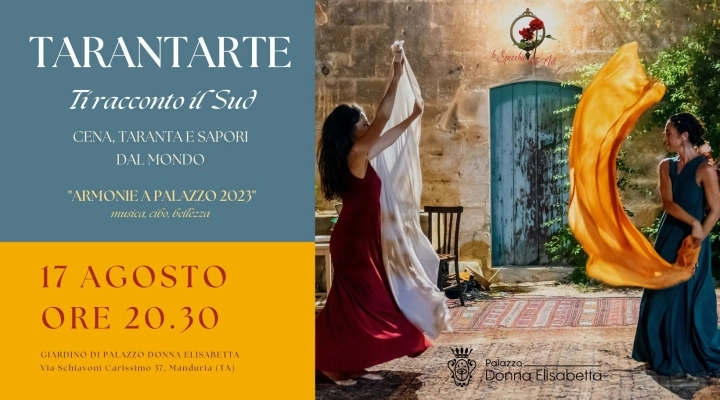 Tarantarte: Puglia, Taranta e Sapori dal mondo | Cena e Performance dal vivo