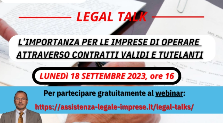 Webinar gratuito:  L’importanza per le imprese di operare attraverso contratti validi e tutelanti a cura dello Studio legale Pandolfini di Milano  lunedì 18 settembre 2023 ore 16.