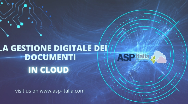 LA GESTIONE DEI DOCUMENTI DIGITALI IN CLOUD