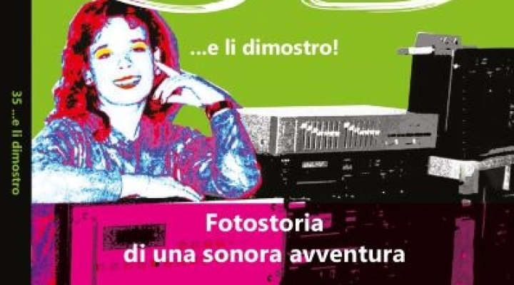 “35…e li dimostro!”. La sonora avventura di una scrittrice e della sua Radio