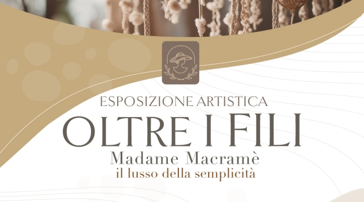  Oltre i Fili: Un'Esposizione Artistica di Madame Macramè Celebrando Arte, Donne e Sostenibilità