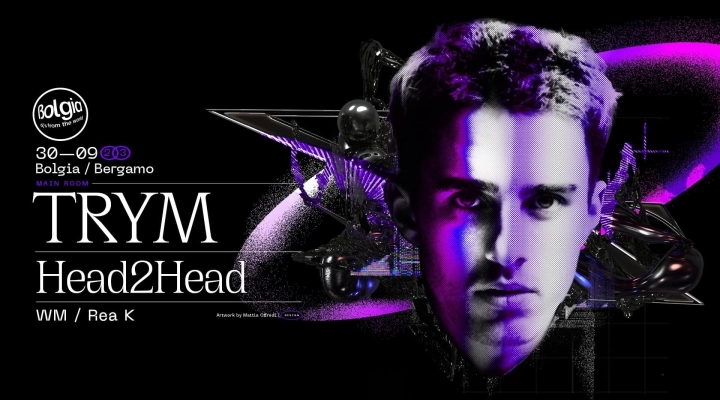 30/09 TRYM, Head2Head @ Bolgia - Bergamo