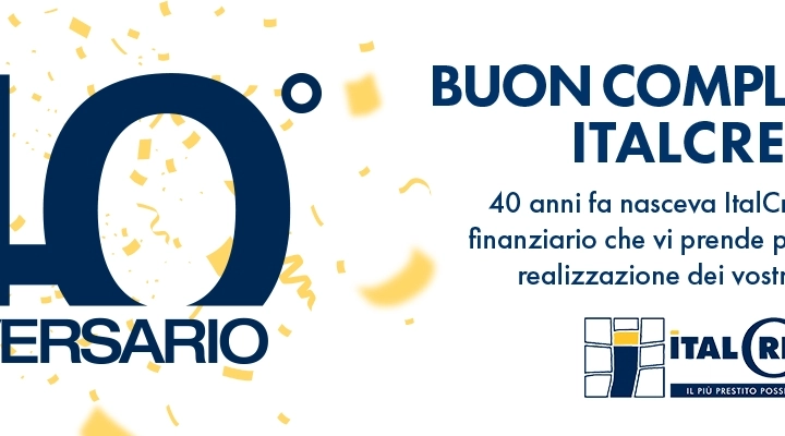 Buon 40° compleanno ItalCredi S.p.A. | Celebrando il passato, abbracciando il futuro!