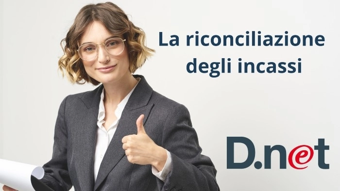 LA RICONCILIAZIONE DEGLI INCASSI: TUTTO IN UN ERP