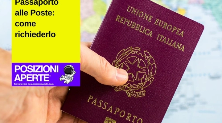 Passaporto alle Poste: come richiederlo