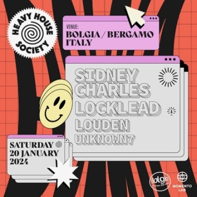 20/01 Sidney Charles x Heavy House Society fa ballare Bolgia - Bergamo 