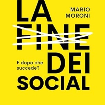 Mario Moroni presenta il saggio “La fine dei social. E dopo che succede?”