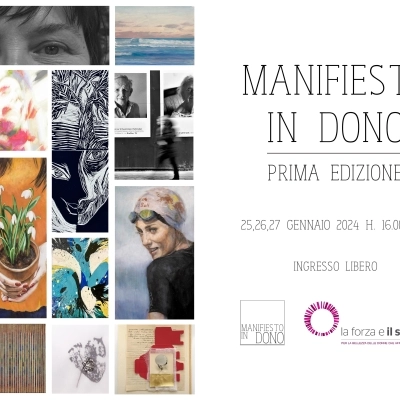 Mostra collettiva MANIFIESTO IN DONO - 15 Artisti per LA FORZA E IL SORRISO ONLUS