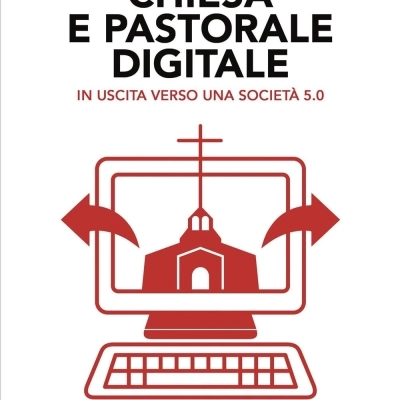 Fortunato Ammendolia e Riccardo Petricca presentano “Chiesa e pastorale digitale. In uscita verso una società 5.0”