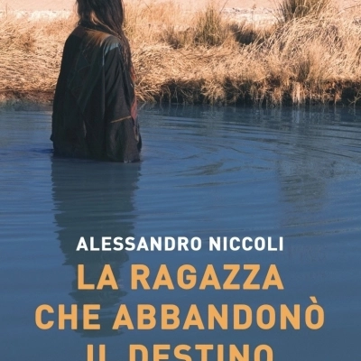 Alessandro Niccoli presenta il romanzo “La Ragazza che abbandonò il Destino”