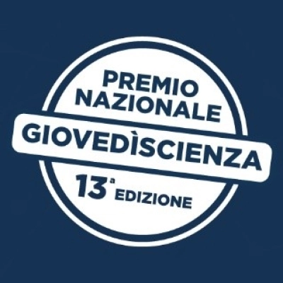 13? EDIZIONE PREMIO NAZIONALE GIOVEDÌSCIENZA