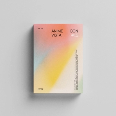 ANIME CON VISTA #02 - Disponibile su Amazon l'antologia di poesie