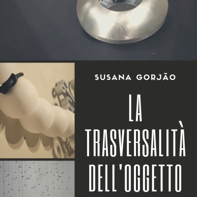 La trasversalità dell'oggetto nello spazio la designer Susana Gorjão in mostra a Lisbona