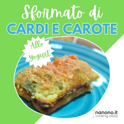 E’ uscita la nuova video ricetta di nanono.it – Lo sformato di cardi allo yogurt