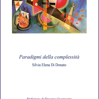 Silvia Elena Di Donato presenta la silloge poetica “Paradigmi della complessità”