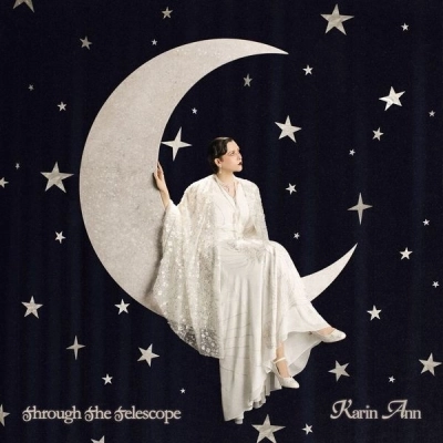 Karin Ann, annuncia il suo primo album  “Through the Telescope” e il nuovo singolo 