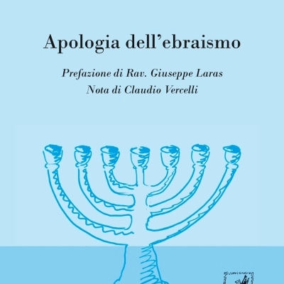 Torna in libreria il saggio di Dante Lattes, “Apologia dell'ebraismo”, a cura di Davide Romano, prefazione di Rav Giuseppe Laras, nota di Claudio Vercelli, La Zisa