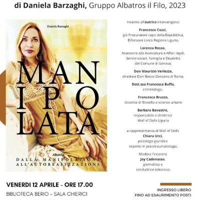 Daniela Barzaghi presenta Manipolata, il suo primo libro. Il 12 aprile ore 17 alla Biblioteca Berio di Genova