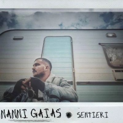 NANNI GAIAS  presenta SENTIERI  -    Guarda il video