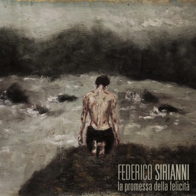 Federico Sirianni: “La promessa della felicità”