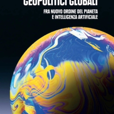 SCENARI GEOPOLITICI GLOBALI, FRA NUOVO ORDINE DEL PIANETA E INTELLIGENZA ARTIFICIALE. Il nuovo libro di Giancarlo Elia Valori, Ed. Rubbettino.