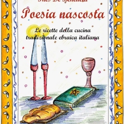 Torna in libreria il più antico ricettario di cucina tradizionale ebraica italiana!